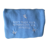 Don't Trade Your Authenticity Crewneck Sweatshirt